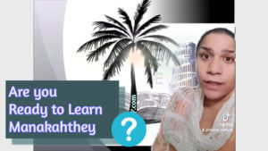 Are you Ready to Learn Manakahthey?