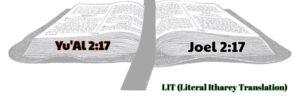 joel 2:17 yu'al judean yahudeyth manakahthey